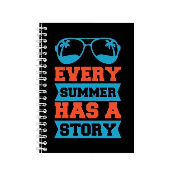 Every Summer Has A Story Notebook Summer Gift Idea A4 Notepad 150