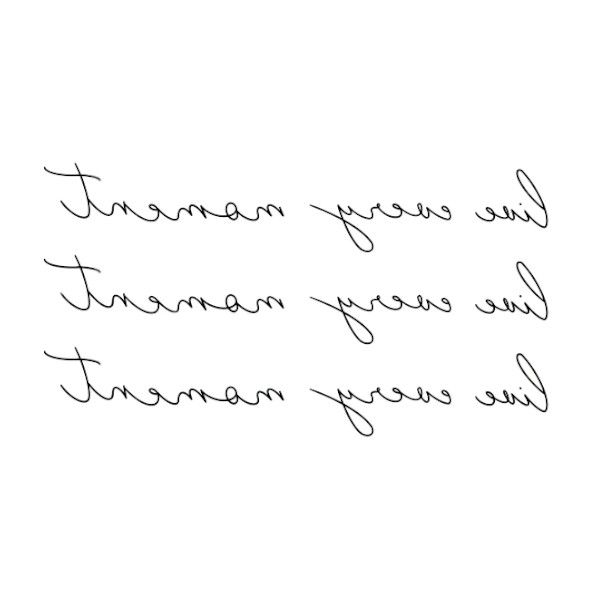 Inspirational "Live Every Moment" Temporary Tattoo - Black