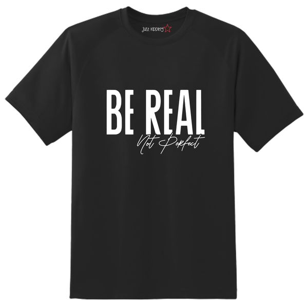 Just Kidding Boys "Be Real Not Perfect" Short Sleeve Tshirt Black
