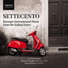 Settecento: Baroque Instrumental Music from the Italian States (CD / Album)