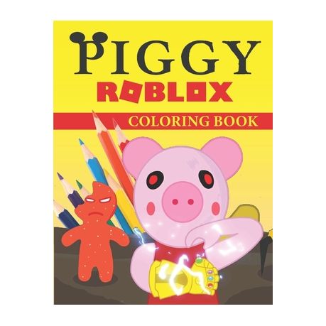 Piggy Roblox Coloring Book A Cool Roblox Coloring Book For Fans Of Roblox Piggy Lot Of Designs To Color Relax And Relieve Stress A Great Roblo Buy Online In South Africa - piggy roblox coloring book