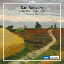 Carl Reinecke: Complete Piano Trios (CD / Album)