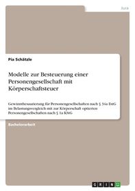 Modelle Zur Besteuerung Einer Personengesellschaft Mit K ...