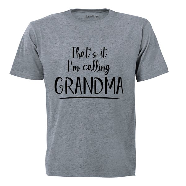 I'm Calling Grandma - Kids T-Shirt