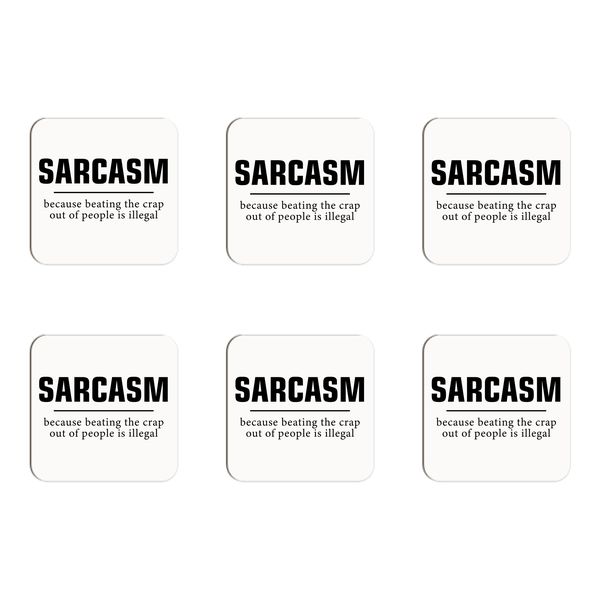 Sarcasm Coasters - Set of 6