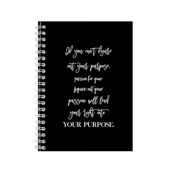 Purpose A5 Notebook Spiral and Lined Motivational Saying Graphic Notepad169