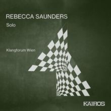 Rebecca Saunders: Solo (CD / Album)