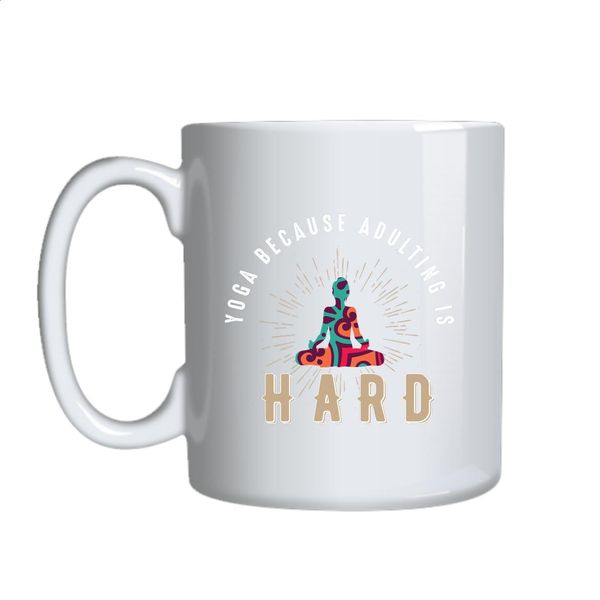 Adulting Is Hard Mug Gift Idea 152