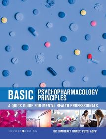 Basic Psychopharmacology Principles: A Quick Guide For Mental Health ...