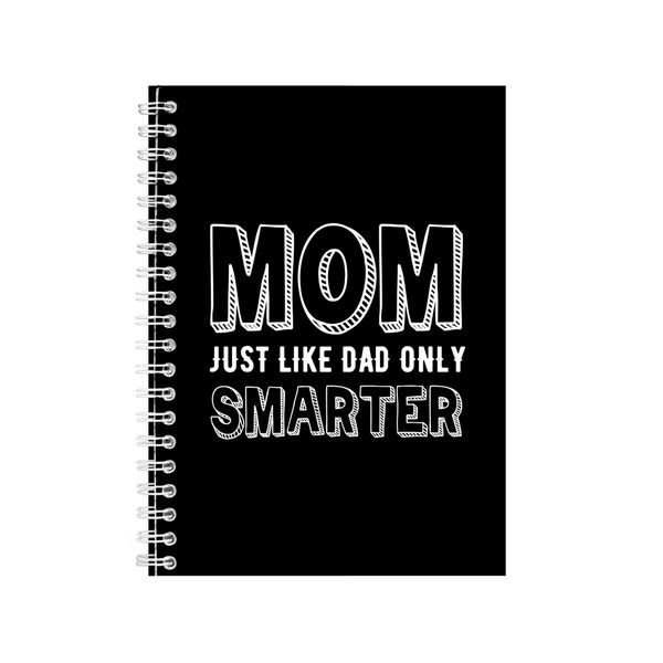 Mom Just Like Dad Notebook Mother's Day Gift Idea A4 Notepad 130