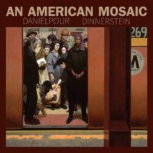 Danielpour: An American Mosaic (CD / Album)