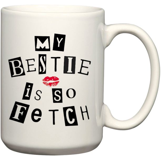 My Bestie Is So Fetch Coffee Mug