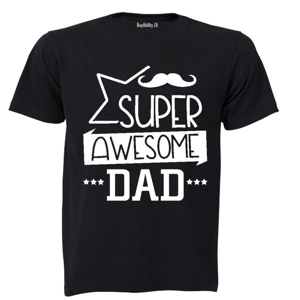 Super Awesome Dad - Adults - T-Shirt
