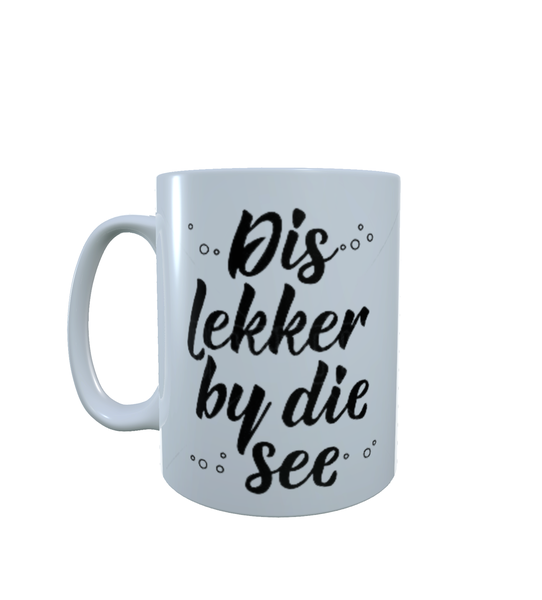 Afrikaans - Dis Lekker By Die See - Aesthetic - Coffee Mug