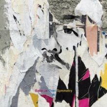 Balance Over Symmetry (CD / Album)