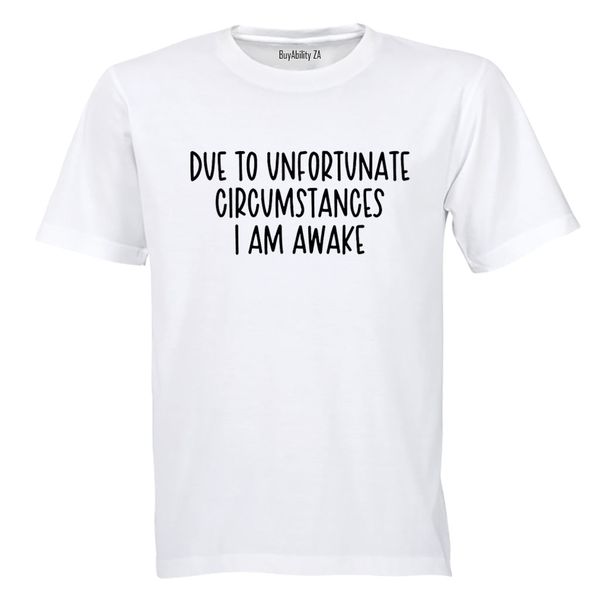 I Am Awake - Adults - T-Shirt