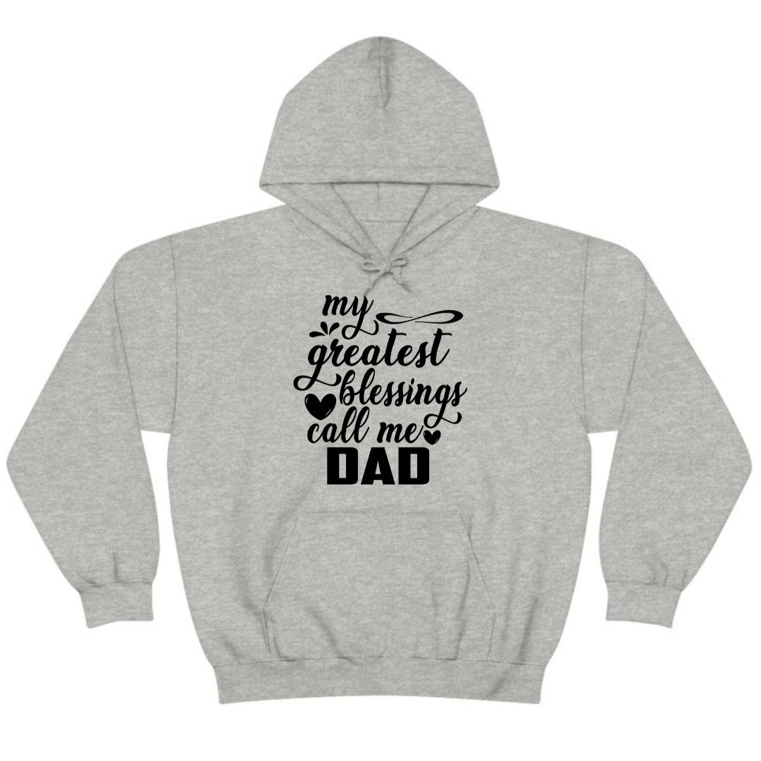 My Greatest Blessing Call Me Dad Father's Day Hoodie 