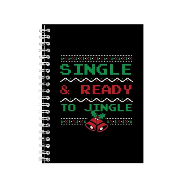 Single And Ready To Jingle Notebook Festive Gift Idea A4 Notepad 135