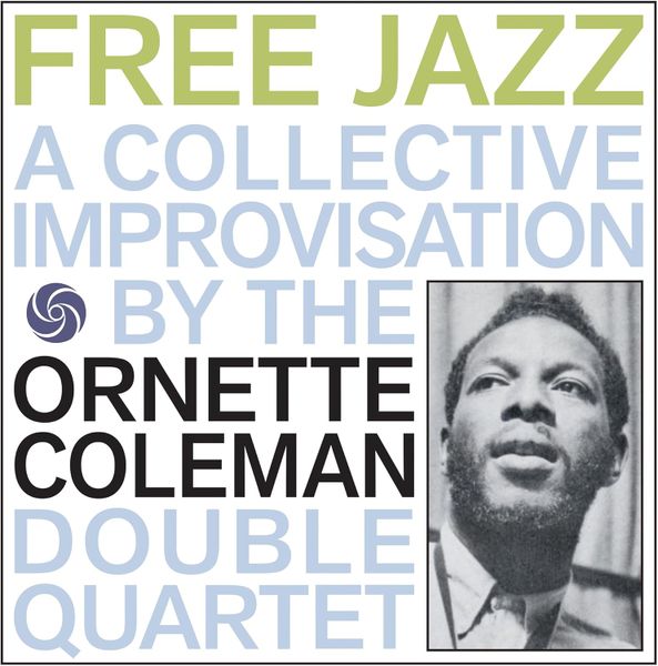 Ornette Coleman - Free Jazz