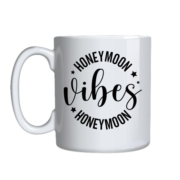Honeymoon vibes Coffee Mugs Funny Marriage Lovers Graphic Cup Present 046