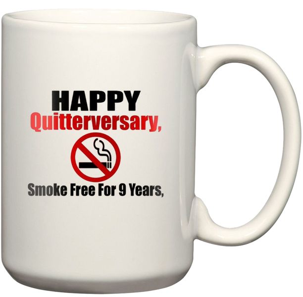 9th Quitterversary 9 Years Without Smoking Anniversary Birthday Gift Mug