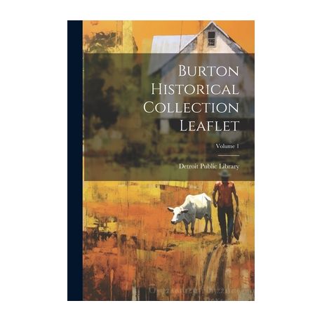 Burton Historical Collection Leaflet Volume 1 Shop Today. Get