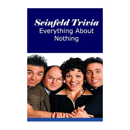 Seinfeld Trivia Everything About Nothing Trivia Quiz Questions Buy Online In South Africa Takealot Com