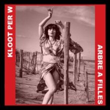 Arbre a Filles (CD / Album)