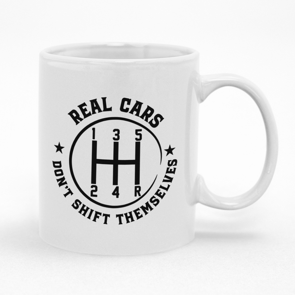 Real Cars Don't Shift Themselves Mug