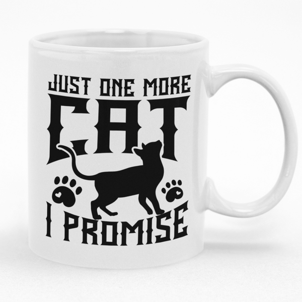 Just One More Cat I Promise Mug - Gift Idea for Cat Lover
