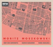 Moritz Moszkowski: West Side Sinfonietta (CD / Album)
