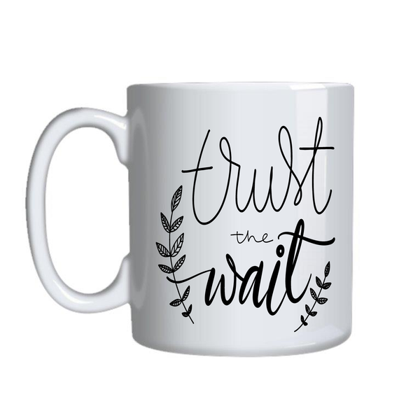 Trust Coffee Cups with Motivational Graphic Mug Design Birthday Present