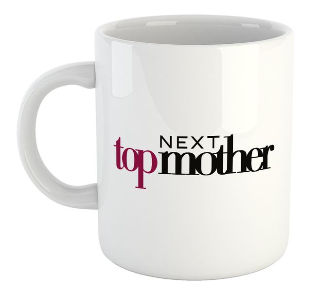 Next Top Mother Mom Birthday Christmas Mother's Day Gift Mug