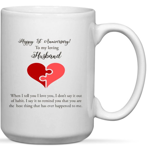 Happy 1st Anniversary To My Loving Hisband Gift Mug