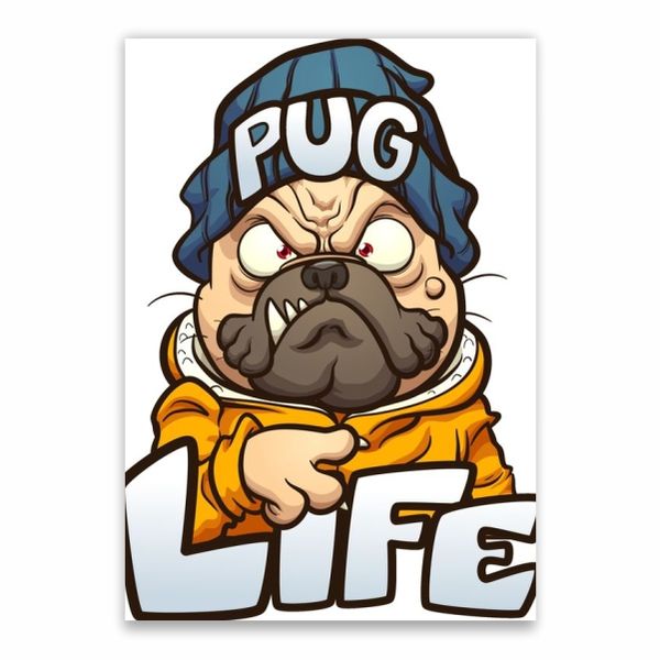 Pug Life Poster - A1