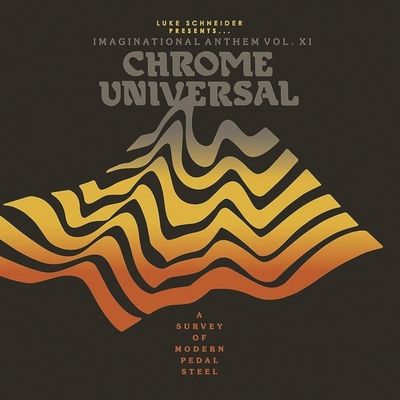 Imaginational Anthem: Chrome Universal (Vinyl / 12" Album)