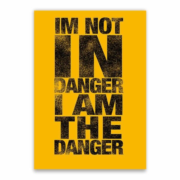 The Danger Quote Poster - A1