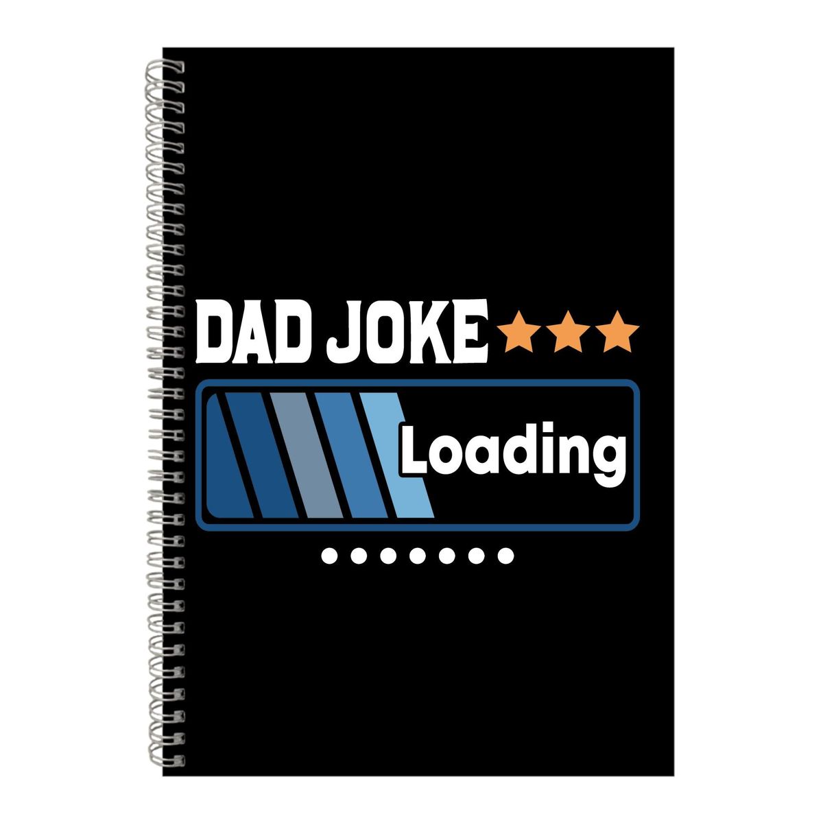 Joke A4 Notebook Spiral with Fathers Day Graphic Dad Saying Notepad ...