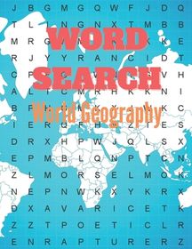 Word Search World Geography Really Geography Word Search Puzzle Books