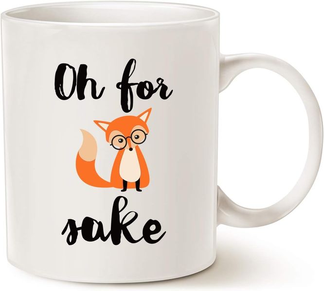 Oh For Fox Sake-Father's Day-Valentines-Mother's Day-Christmas Mug