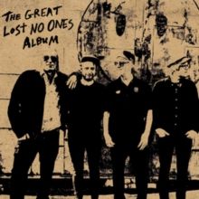 The Great Lost No Ones Album (Vinyl / 12" Album with 7" Single)