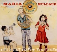 Let's Get Happy Together (CD / Album)