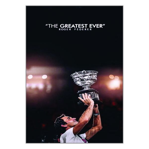 Roger Federer The Greatest - A1 Poster