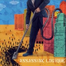 Assassine Logique (Vinyl / 12" Album)