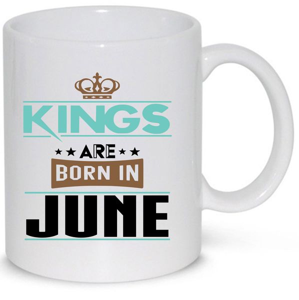 Kings Are Born In June Birthday Gift Mug