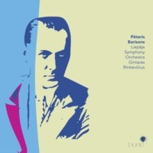 Peteris Barisons: Three Preludes/Symphony No. 2 (CD / Album)