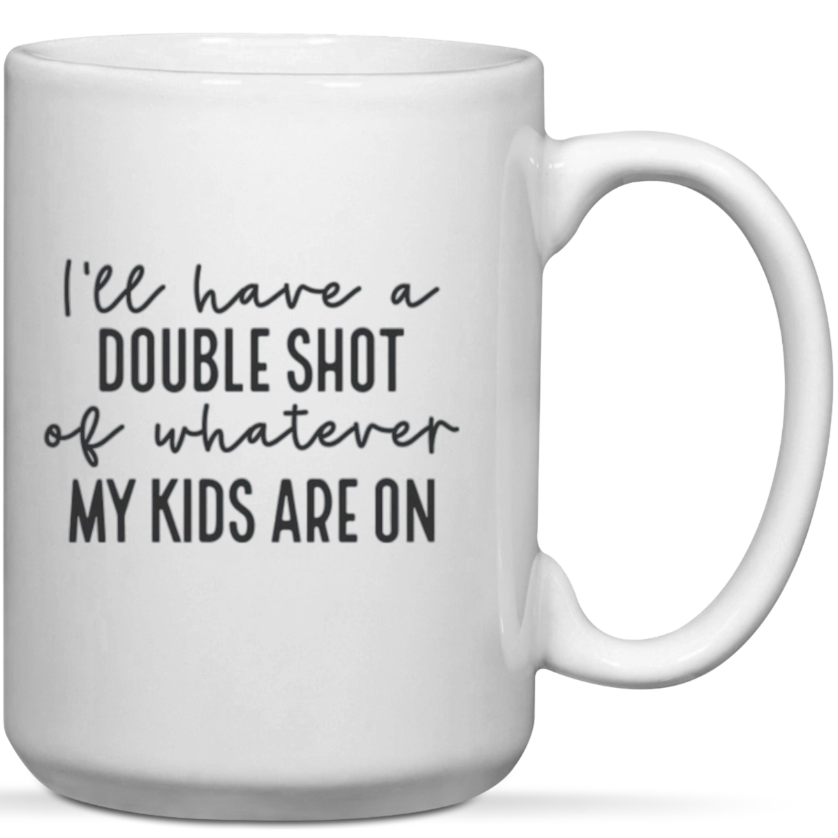 double-shot-of-what-my-kids-are-on-mother-s-day-birthday-christmas-gift