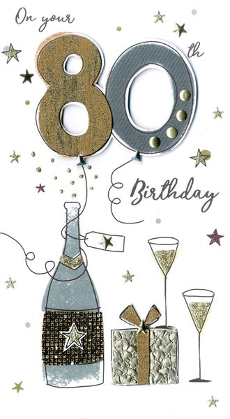 Greeting Card - 80th Male - Champagne &amp; Gift