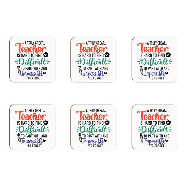 A Truly Great Teacher Coasters - Set of 6
