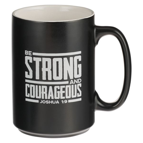 Mug - Be Strong And Courageous, Black